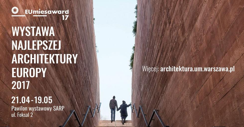Najlepsza architektura Europy po raz pierwszy w Warszawie